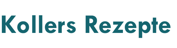 Kollers Rezepte